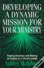 Capa do artigo Developing A Dynamic Mission For Your Ministry