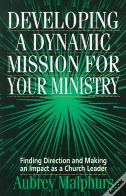 Capa do artigo Developing A Dynamic Mission For Your Ministry