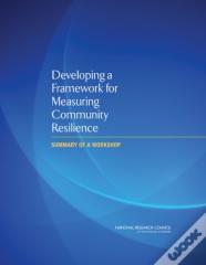 Developing A Framework For Measuring Community Resilience