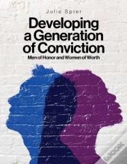 Developing A Generation Of Conviction