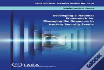 Developing A National Framework For Managing The Response To Nuclear Security Events