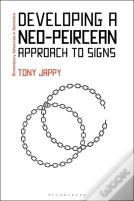 Developing A Neo-Peircean Approach To Signs