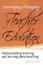 Developing A Pedagogy Of Teacher Education - Preview