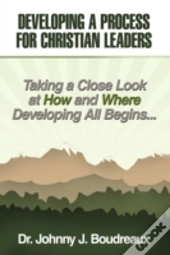 Developing A Process For Christian Leade