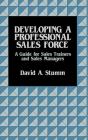 Developing A Professional Sales Force - Preview