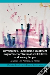 Capa do artigo Developing A Therapeutic Treatment Programme For Traumatised Children And Young People
