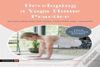 Developing A Yoga Home Practice