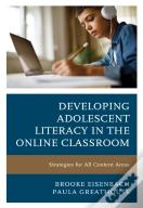 Developing Adolescent Literacy In The Online Classroom