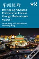 ???? Developing Advanced Proficiency In Chinese Through Modern Issues Volume I
