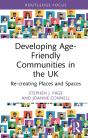 Developing Age-Friendly Communities In The Uk - Preview