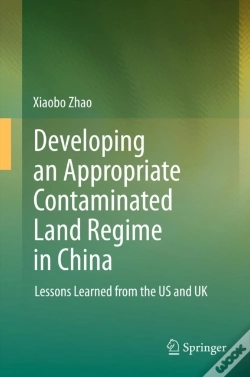 Capa do artigo Developing An Appropriate Contaminated Land Regime In China