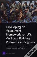 Developing An Assessment Framework For U.S. Air Force Building Partnerships Programs