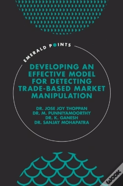 Capa do artigo Developing An Effective Model For Detecting Trade-Based Market Manipulation