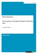 Developing An Integrated Digital Marketing Plan