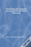 Developing And Applying Assessments In The Music Classroom