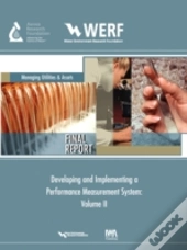 Developing And Implementing A Performance Measurement System For A Water/Wastewater Utility