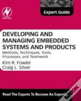 Developing And Managing Embedded Systems And Products