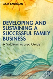 Developing And Sustaining A Successful Family Business