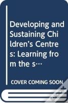 Developing And Sustaining Children'S Centres