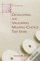 Developing And Validating Multiple-Choice Test Items