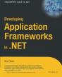 Developing Application Frameworks In .Net - Preview