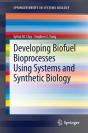 Developing Biofuel Bioprocesses Using Systems And Synthetic Biology - Preview