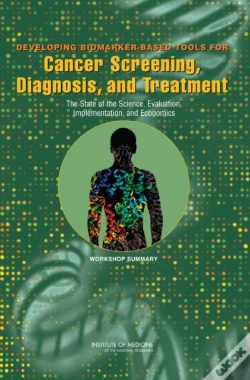 Capa do artigo Developing Biomarker-Based Tools For Cancer Screening, Diagnosis, And Treatment