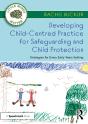 Developing Child-Centred Practice For Safeguarding And Child Protection - Preview