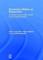 Developing Children As Researchers - Preview