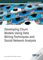 Capa do artigo Developing Churn Models Using Data Mining Techniques And Social Network Analysis
