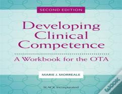 Developing Clinical Competence