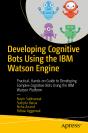 Developing Cognitive Bots Using The Ibm Watson Engine - Preview
