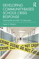 Developing Community-Based School Crisis Response