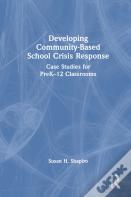 Developing Community-Based School Crisis Response