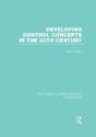 Developing Control Concepts In The Twentieth Century (Rle Accounting) - Preview