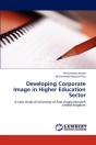 Developing Corporate Image In Higher Education Sector - Preview