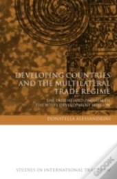 Developing Countries And The Multilateral Trade Regime