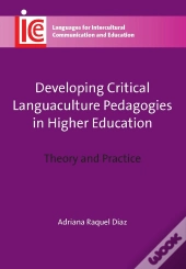 Developing Critical Languaculture Pedagogies In Higher Education