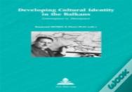 Developing Cultural Identity In The Balkans