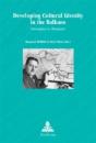 Developing Cultural Identity In The Balkans - Preview