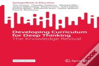 Developing Curriculum For Deep Thinking