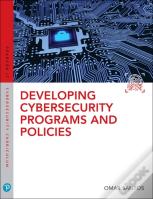 Developing Cybersecurity Programs And Policies