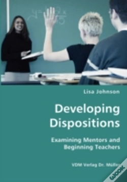 Capa do artigo Developing Dispositions - Examining Mentors And Beginning Teachers