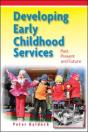 Developing Early Childhood Services: Past, Present And Future - Preview