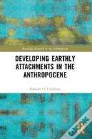 Developing Earthly Attachments In The Anthropocene
