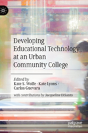Developing Educational Technology At An Urban Community College - Preview