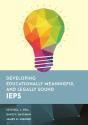 Developing Educationally Meaningful And Legally Sound Ieps - Preview