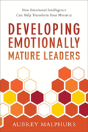 Developing Emotionally Mature Leaders - Preview