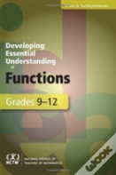 Developing Essential Understanding Of Functions For Teaching Mathematics In Grades 9-12