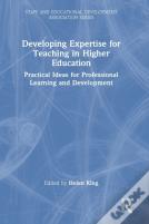 Developing Expertise For Teaching In Higher Education
